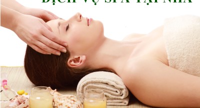 DỊCH VỤ SPA TẠI NHÀ 
